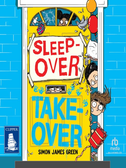 Title details for The Sleepover Takeover by Simon James Green - Wait list